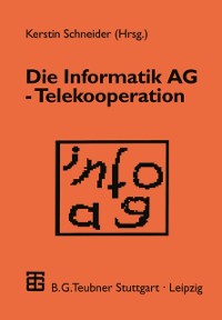 Cover Die Informatik AG — Telekooperation