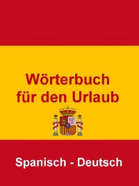 Cover Wörterbuch für den Urlaub Spanisch – Deutsch