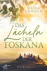 Cover Das Lächeln der Toskana