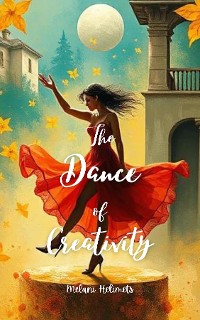 Cover The Dance of Creativity