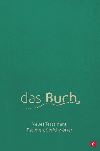 Cover das Buch. Neues Testament, die Psalmen und die Sprichwörter