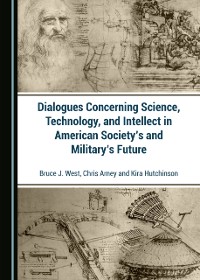 Cover Dialogues Concerning Science, Technology, and Intellect in American Society's and Military's Future