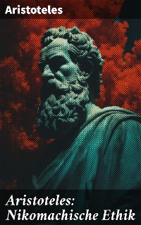 Cover Aristoteles: Nikomachische Ethik