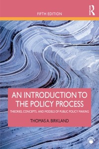 Cover An Introduction to the Policy Process