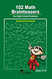 Cover 102 Math Brainteasers for High School Students