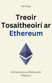 Cover Treoir Tosaitheoirí ar Ethereum