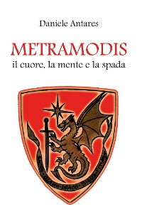 Cover METRAMODIS Il cuore, la mente e la spada