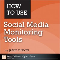 Cover How to Use Social Media Monitoring Tools