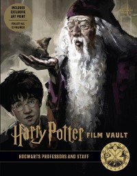 Cover Harry Potter Film Vault: Hogwarts Professors and Staff