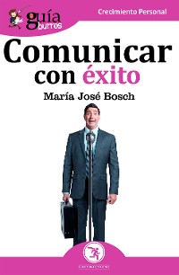 Cover Guíaburros: Comunicar con éxito