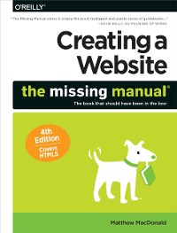 Cover Creating a Website: The Missing Manual