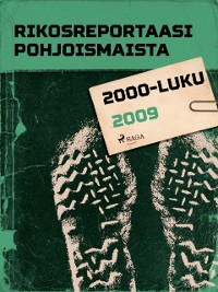 Cover Rikosreportaasi Pohjoismaista 2009