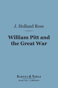 Cover William Pitt and the Great War (Barnes & Noble Digital Library)
