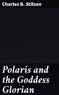 Cover Polaris and the Goddess Glorian