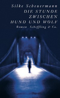 Cover Die Stunde zwischen Hund und Wolf