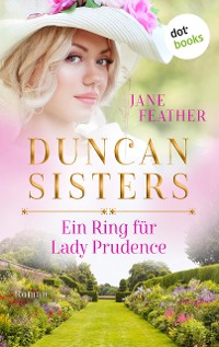 Cover Duncan Sisters - Ein Ring für Lady Prudence