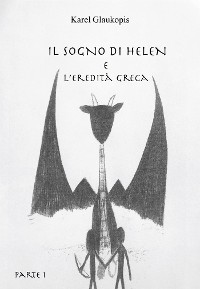 Cover Il sogno di Helen e l'eredità greca. Parte I