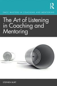 Cover The Art of Listening in Coaching and Mentoring