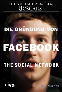 Cover Die Gründung von Facebook