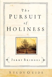 Cover Pursuit of Holiness Study Guide