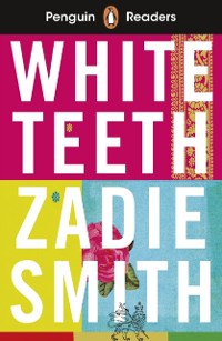 Cover Penguin Readers Level 7: White Teeth (ELT Graded Reader)