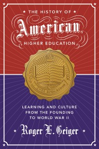 Cover The History of American Higher Education
