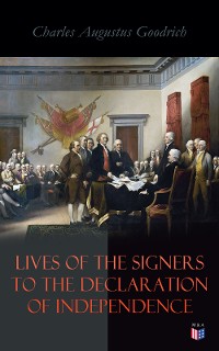 Cover Lives of the Signers to the Declaration of Independence