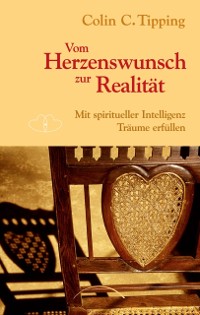 Cover Vom Herzenswunsch zur Realität