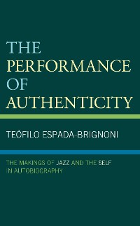 Cover The Performance of Authenticity