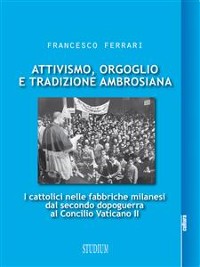 Cover Attivismo, orgoglio e tradizione ambrosiana