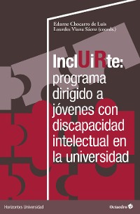 Cover Incluirte: programa dirigido a jóvenes con discapacidad en la universidad