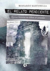 Cover El relato pendiente