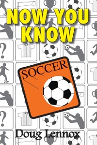 Cover Now You Know Soccer