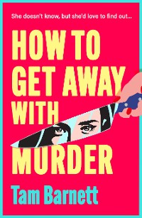 Cover How to Get Away with Murder