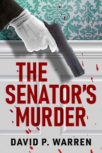 Cover The Senator's Murder