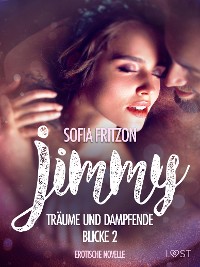 Cover Jimmy – Träume und dampfende Blicke 2 - Erotische Novelle