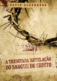 Cover A tremenda revelação do sangue de Cristo