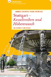 Cover Stuttgart - Kesseltreiben und Höhenrausch