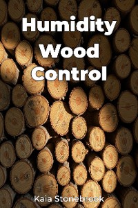 Cover Humidity Wood Control