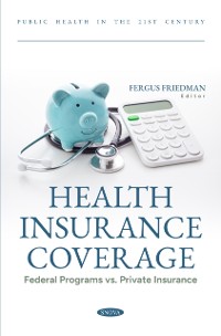 Cover Health Insurance Coverage: Federal Programs vs. Private Insurance