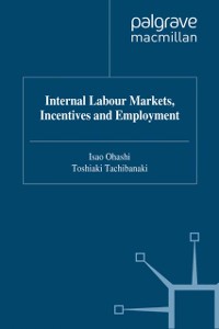 Cover Internal Labour Markets, Incentives and Employment