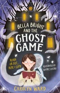 Cover Bella Bright and the Ghost Game