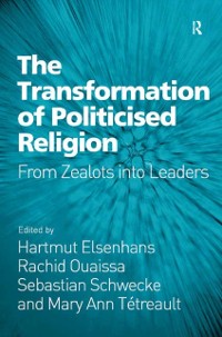 Cover The Transformation of Politicised Religion