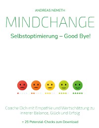 Cover Mindchange: Selbstoptimierung - Good bye!