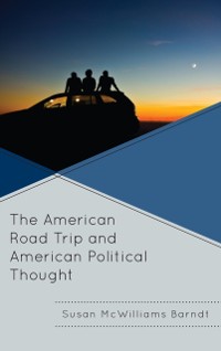 Cover American Road Trip and American Political Thought