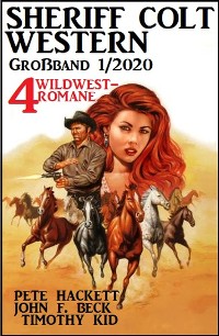 Cover Sheriff Colt Western Großband 1/2020 - 4 Wildwest-Romane