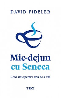 Cover Mic-dejun cu Seneca