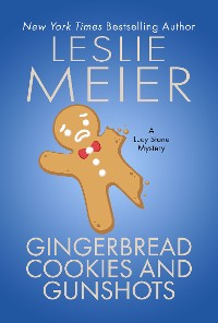 Cover Gingerbread Cookies and Gunshots