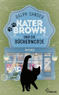 Cover Kater Brown und die Büchermorde