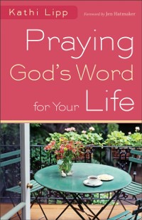 Cover Praying God's Word for Your Life